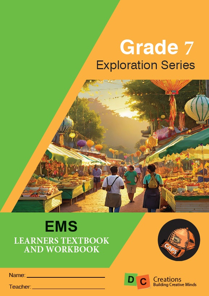 2025 Grade 7 DC Exploration Series Economics and Management Sciences (EMS) Learners Workbook