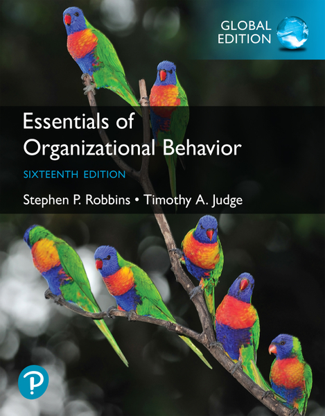 Essentials of Organizational Behavior, Global Edition