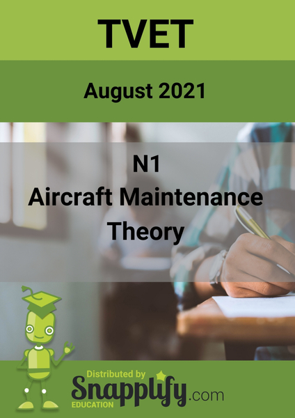 Aircraft Maintenance Theory N1 Question Paper August 2021