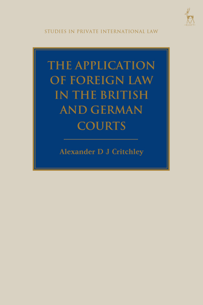 The Application of Foreign Law in the British and German Courts