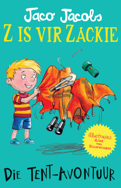 Z is vir Zackie: Die tent-avontuur