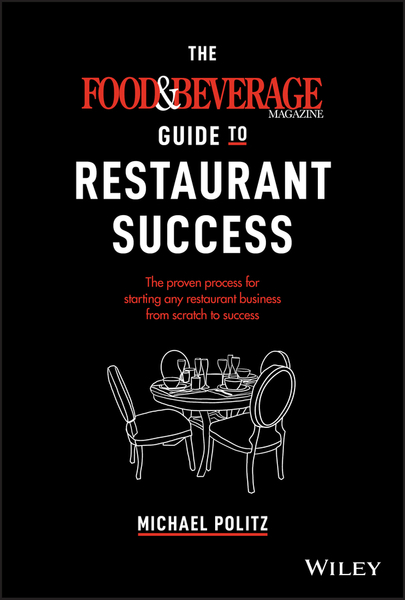 The Food and Beverage Magazine Guide to Restaurant Success