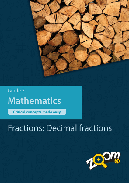 Mathematics Grade 7 Topic 4: Fractions: Decimal fractions. Visually rich, interactive content with fun activites and language support.