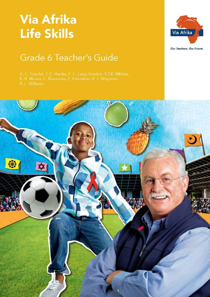 eBook (ePDF): Via Afrika Life Skills Grade 6 Teacher's Guide