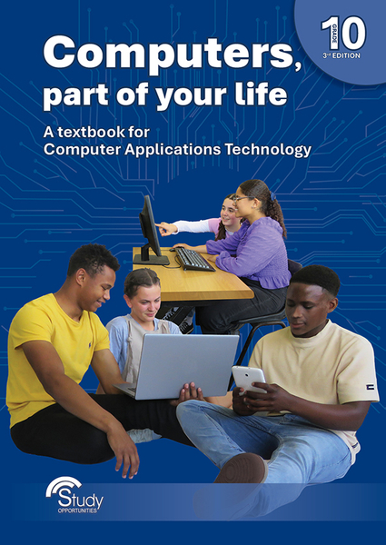 [EBOOK 1yr license] Computers part of your life – Grade 10 – A textbook for Computer Applications Technology – Third Edition