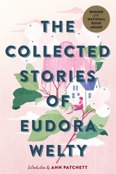 The Collected Stories Of Eudora Welty