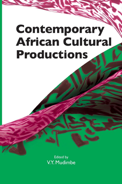 Contemporary African Cultural Productions