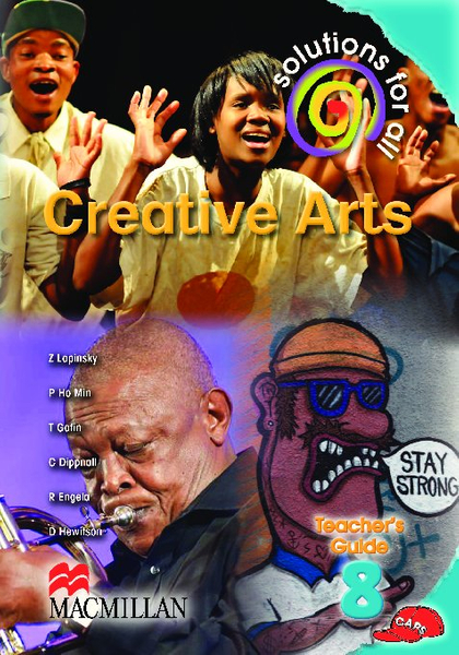 Solutions For All Creative Arts Grade 8 Teacher's Guide