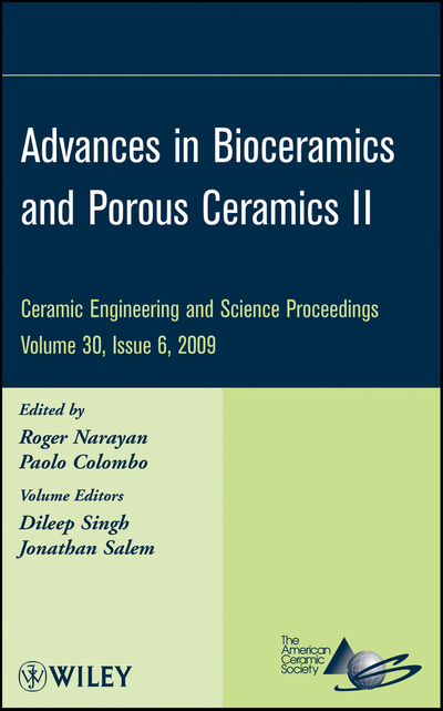 Advances in Bioceramics and Porous Ceramics II, Volume 30, Issue 6