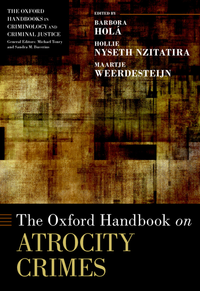 The ^AOxford Handbook on Atrocity Crimes