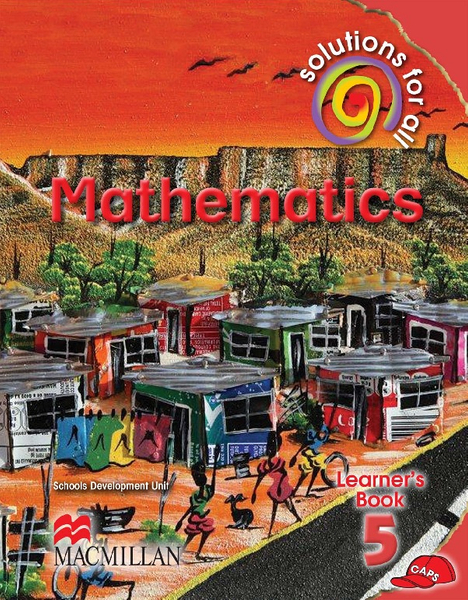 Solutions For All Mathematics Grade 5 Learner's Book