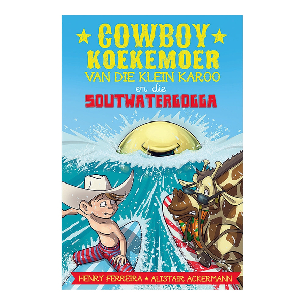 Cowboy Koekemoer van die Klein Karoo en die soutwatergogga
