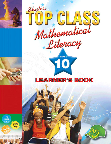 Top Class Mathematical Literacy Grade 10 Learner's Book Library