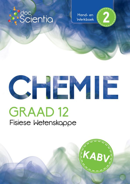 Doc Scientia Graad 12 Fisiese Wetenskappe Chemie Hand-en Werkboek Boek 2 2026