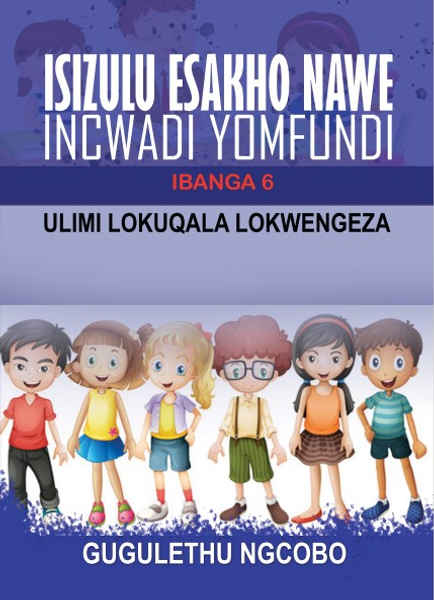 IsiZulu Esakho Nawe GRD 6