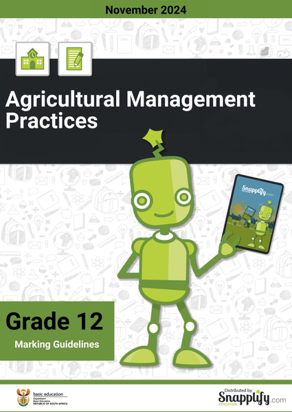Agricultural Management Practices Grade 12 November 2024 Marking Guidelines
