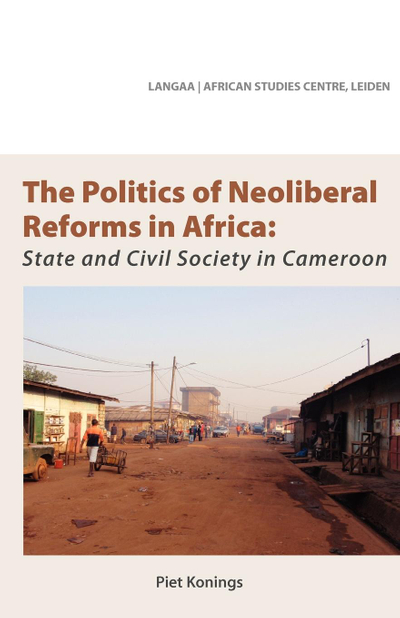 The Politics of Neoliberal Reforms in Africa