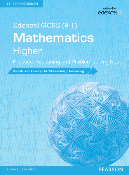 Edexcel GCSE (9-1) Mathematics: Higher Practice  Reasoning and Problem-Solving Book library edition