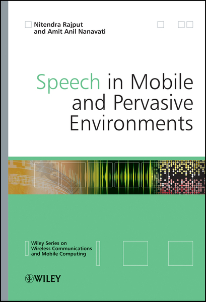 Speech in Mobile and Pervasive Environments