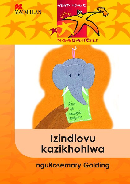 Abafundayo Ngabaholi 2: Izindlovu Kazikhohlw