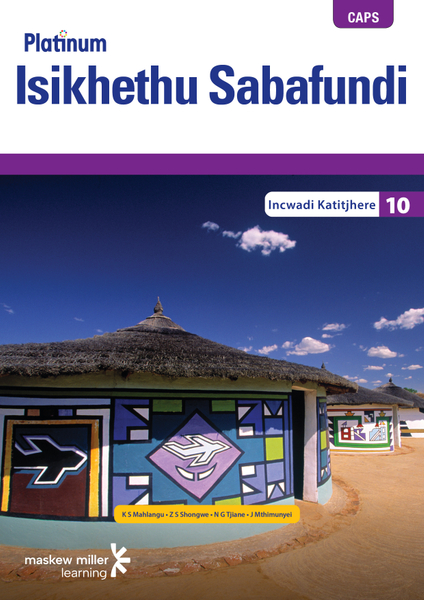 Platinum Isikhethu Sabafundi (IsiNdebele HL) Grade 10 Teacher's Guide ePDF (1-year licence)
