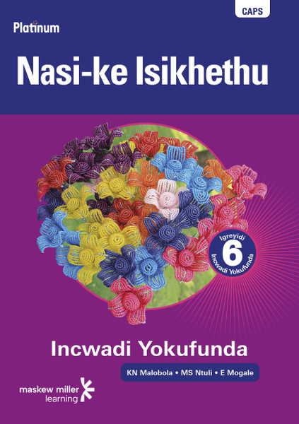 Platinum Nasi-ke Isikhethu (IsiNdebele Home Language) Grade 6 Reader ePDF (perpetual licence)