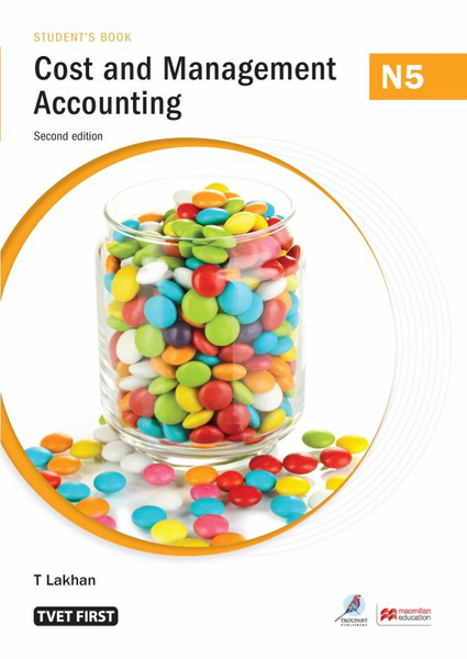 COST & MANAGEMENT ACCOUNTING N5 STUDENT'S BOOK [2025]