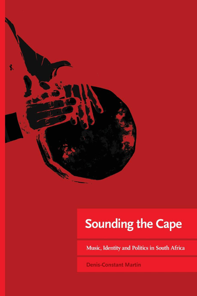 Martin: Sounding the Cape Music, Identity and Po