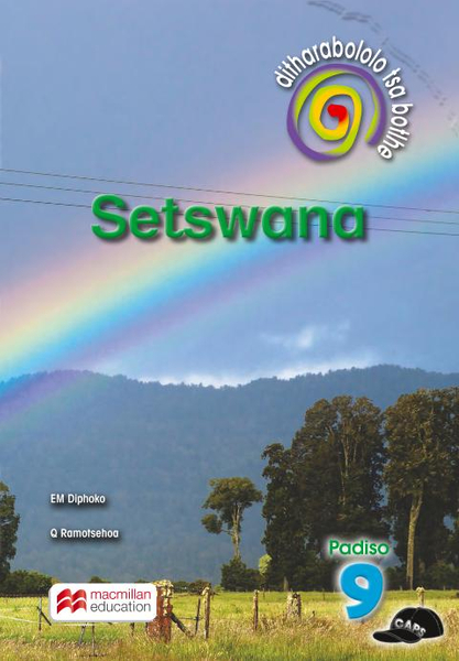 Ditharollo Tsa Bohle Setswana Home Language Grade 9 Reader