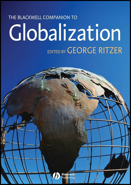 The Blackwell Companion to Globalization