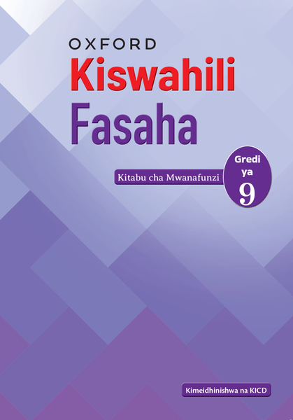 Kiswahili Fasaha Kitabu cha Mwanafunzi, Gredi ya 9 2024 Edition