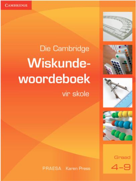 Die Cambridge Wiskundewoordeboek vir Skole (Afrikaans)