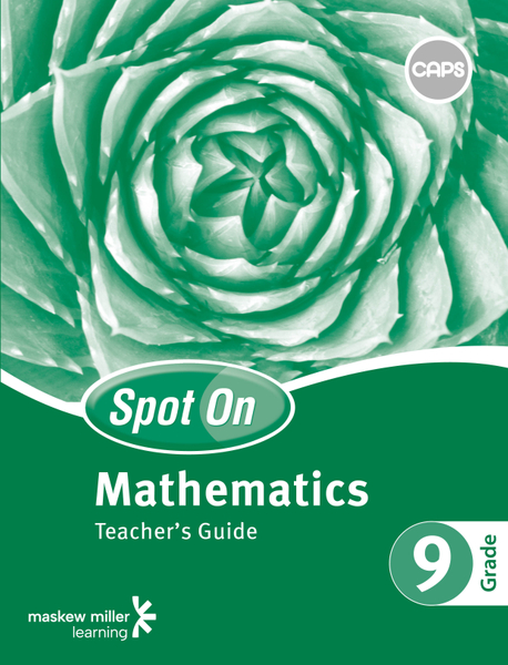 Spot On Mathematics Grade 9 Teacher's Guide ePDF (1-year licence)