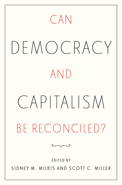 Can Democracy and Capitalism Be Reconciled?