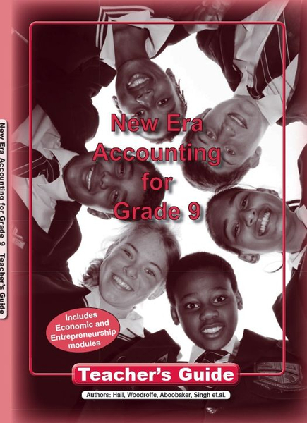 New Era Accounting Grade 9 Teachers Guide (3 Year License)