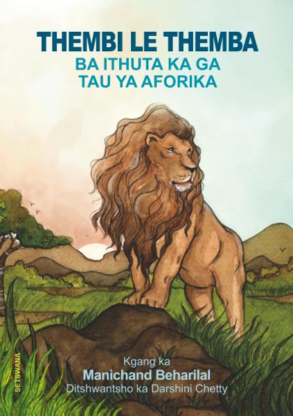 THEMBI LE THEMBA BA ITHUTA KA GA TAU YA AFORIKA
