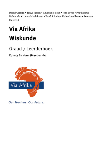 eBoek Enkel Onderwerp ePub vir tablette: Via Afrika Wiskunde Graad 7 Leerderboek: eBoek Enkel Onderwerp ePub vir tablette: Via Afrika Ruimte En Vorm (Meetkunde)