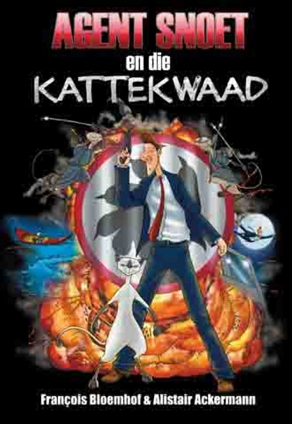Agent Snoet en die kattekwaad