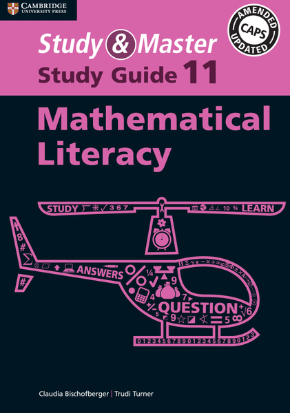 Study & Master Mathematical Literacy Grade 11 Study Guide