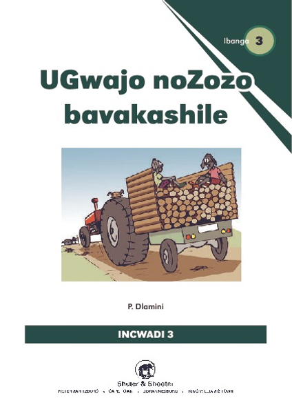 E UGWAJO GRADED READERS GR 3 BK 3 UGWAJO NOZOZO BAVAKASSHILE