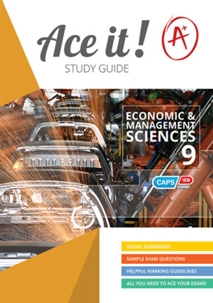 Ace It! Economic and Management Sciences Grade 9