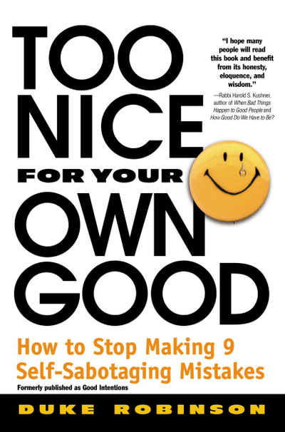 Too Nice for Your Own Good