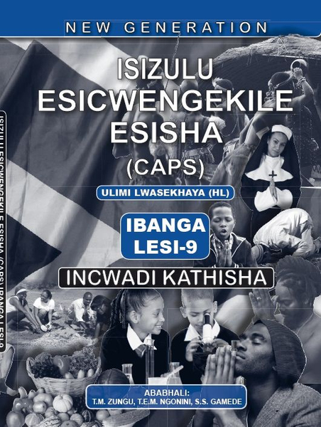 New Generation Isizulu Esicwengekile Grade 9 Teacher Guide