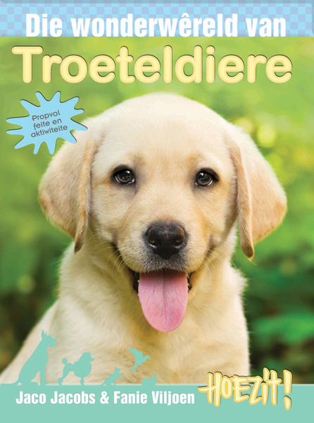 Hoezit 7: Die wonderwêreld van troeteldiere