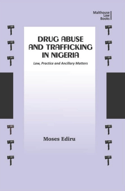 Drug Abuse and Trafficking in Nigeria