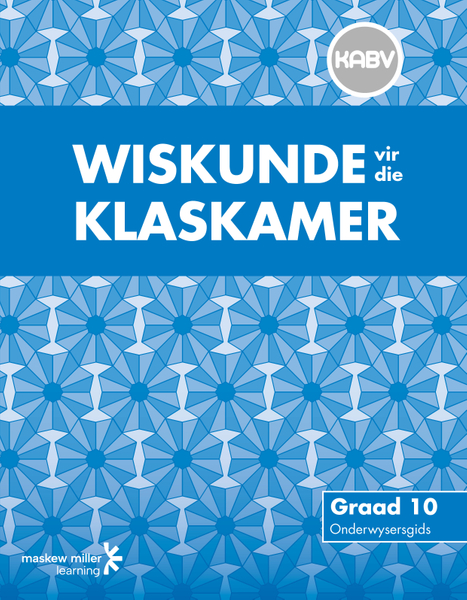 Wiskunde vir die Klaskamer Graad 10 Onderwysersgids ePDF (1-year licence)