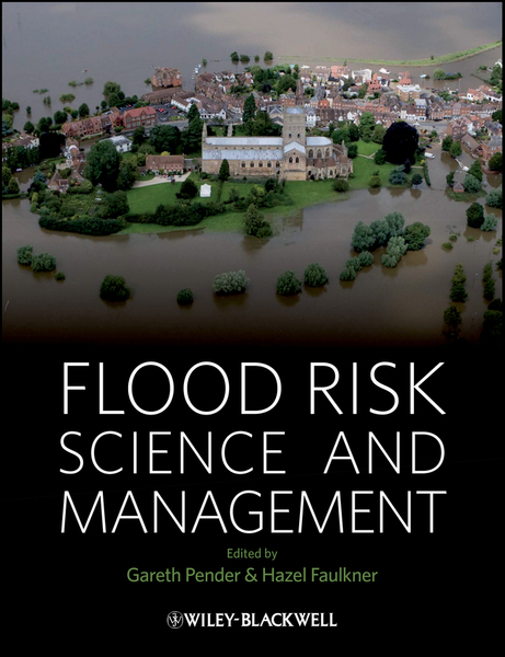 Flood Risk Science and Management