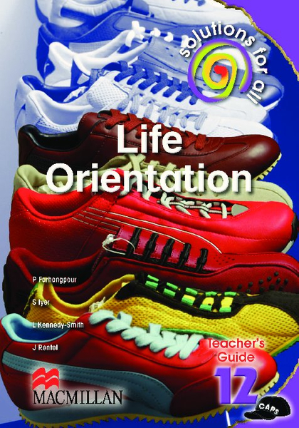 Solutions For All Life Orientation Grade 12 Teacher's Guide