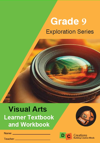 2025 Grade 9 DC Exploration Series Visual Arts Learners Workbook