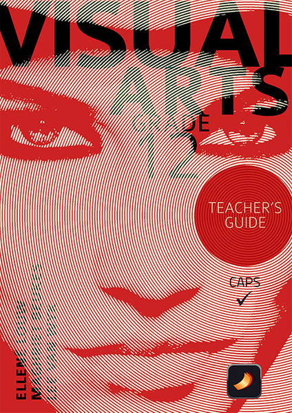 Visual Arts Grade 12 Teacher's Guide (Perpetual license)